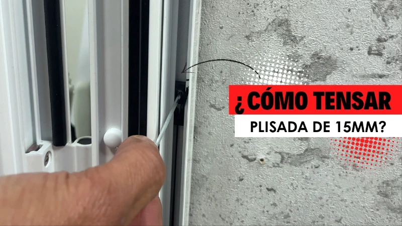 Cómo ajustar la tensión de la mosquitera plisada de 15 mm